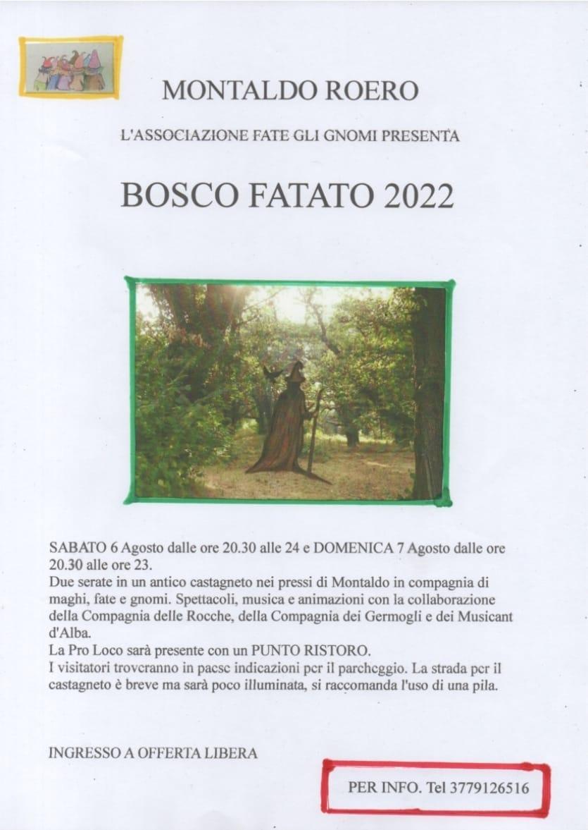 6 -7 agosto 2022 - Bosco Fatato a Montaldo Roero (Cn)