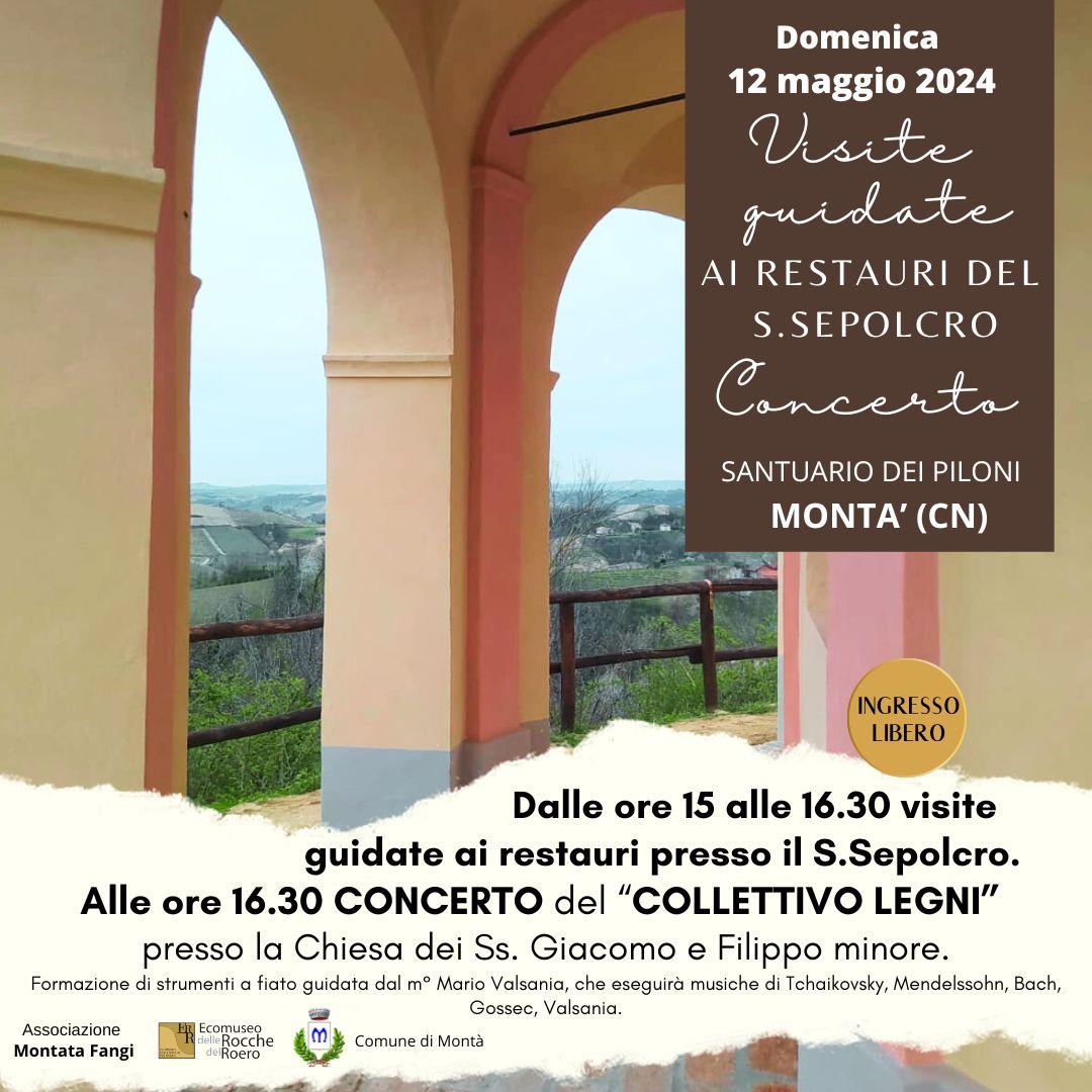 VISITE guidate ai restauri del S.Sepolcro e CONCERTO classico del Collettivo Legni.