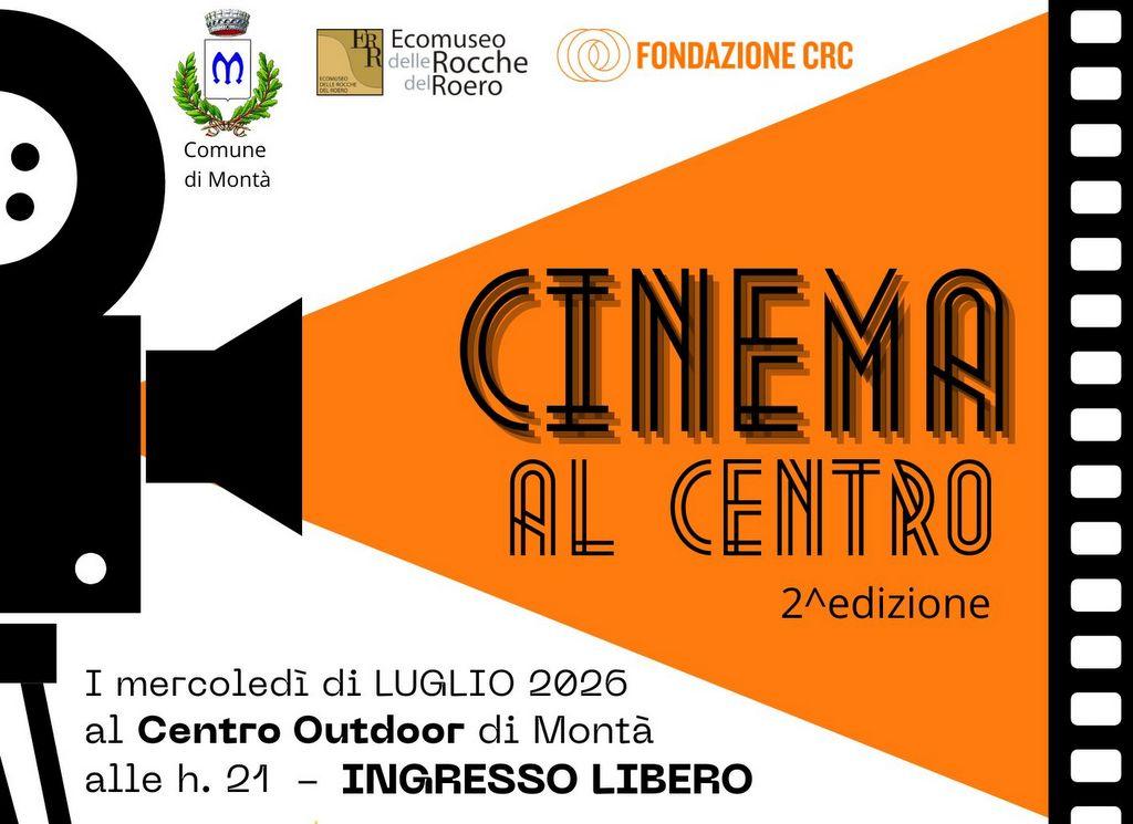 CINEMA AL CENTRO - Proiezioni cinematografiche gratuite a Montà - 2^ edizione